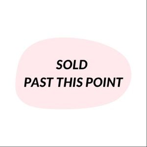 Sold past this point!